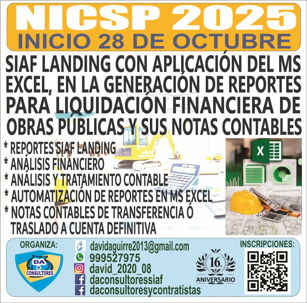 SIAF LANDING CON APLICACIÓN DEL MICROSOFT EXCEL, EN LA GENERACIÓN DE REPORTES PARA LIQUIDACIÓN FINANCIERA DE OBRAS PÚBLICAS Y SUS NOTAS CONTABLES